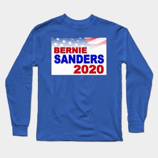 Bernie Sanders for President in 2020 Long Sleeve T-Shirt